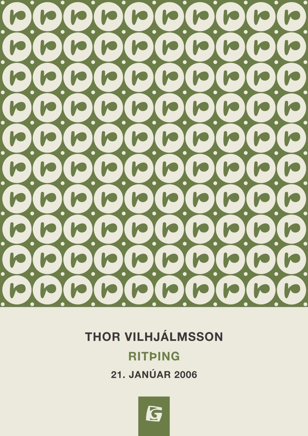 Upplýsingar um Thor Vilhjálmsson : ritþing 21. janúar 2006 eftir Thor Vilhjálmsson - Til útláns